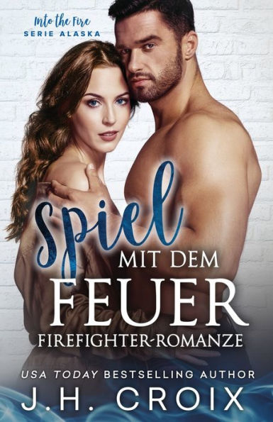 Spiel mit dem Feuer, Firefighter-Romanze