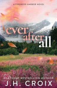 Title: Ever After All, Author: Jh Croix