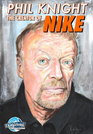 Title: Orbit: Phil Knight: Co-Founder of NIKE, Author: Michael Frizell