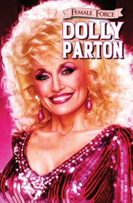 Mobi ebook collection download Female Force: Dolly Parton 9781954044500 (English Edition) MOBI iBook