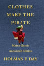 Clothes Make the Pirate - Maine Classic Annotated Edition