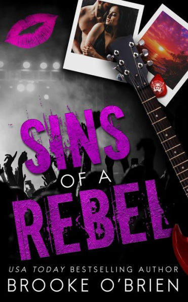 Sins of a Rebel - Alternate Special Edition: A Brother's Best Friend Rock Star Novella