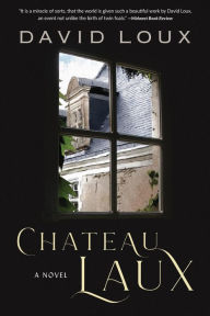 Title: Chateau Laux: A Story of Colonial America, Author: David Loux