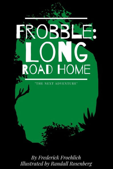 Frobble: Long Road Home