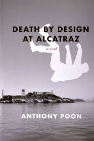 Online book pdf download free Death by Design at Alcatraz 9781954081284 (English literature) by  CHM