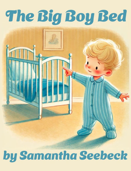 The Big Boy Bed