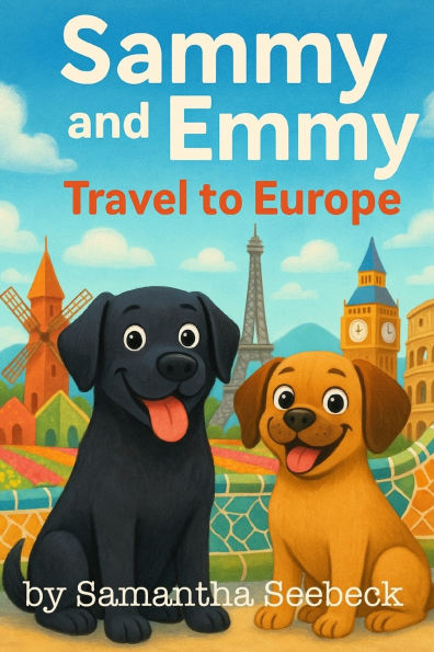 Sammy and Emmy: Travel to Europe