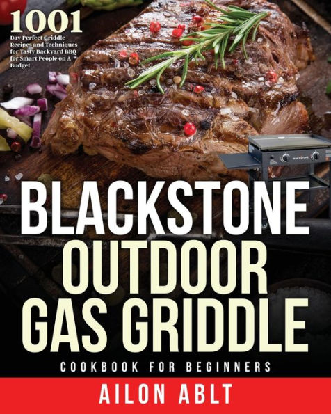 Blackstone Outdoor Gas Griddle Cookbook for Beginners