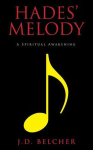 Title: Hades' Melody, Author: JD Belcher