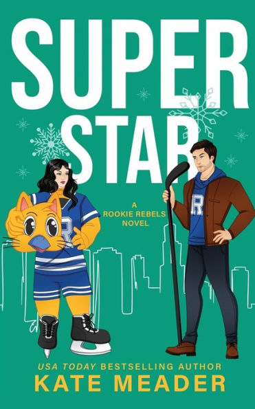 Superstar (A Rookie Rebels Novel)