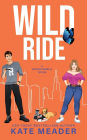 Wild Ride (A Rookie Rebels Novel)