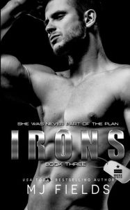 Title: Irons 3, Author: MJ Fields