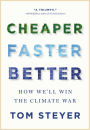 Cheaper, Faster, Better: How We'll Win the Climate War