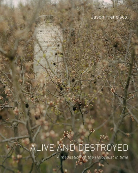 Alive and Destroyed