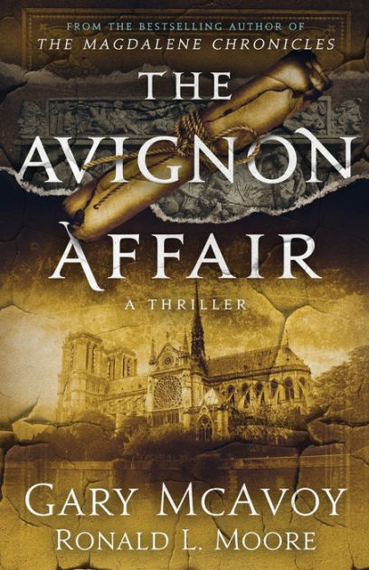 The Avignon Affair by Gary McAvoy, Ronald L. Moore, Paperback | Barnes ...