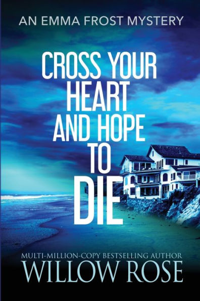 Cross Your Heart and Hope to Die