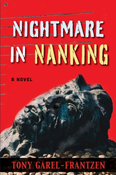 Nightmare in Nanking: A Novel