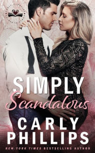 Title: Simply Scandalous, Author: Carly Phillips