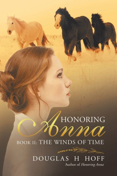 Honoring Anna: Book II: The Winds of Time