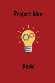 Title: Project Idea Book, Author: Emery Mills Publishing