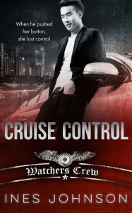 Title: Cruise Control, Author: Ines Johnson