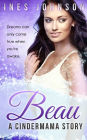 Beau: a Cindermama Story