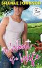 In Want of a Wife: a Sweet Romantic Comedy