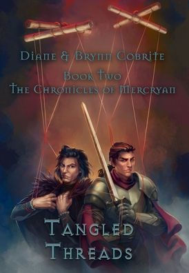 Tangled Threads: The Chronicles of Mercryan Book Two