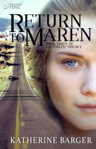 Title: Return to Maren, Author: Katherine Barger