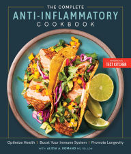 Title: The Complete Anti-Inflammatory Cookbook: Optimize Health, Boost Your Immune System, Promote Longevity, Author: America's Test Kitchen