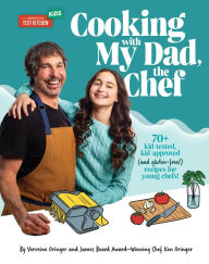 Android books free download pdf Cooking with My Dad, the Chef: 70+ kid-tested, kid-approved (and gluten-free!) recipes for YOUNG CHEFS! PDF PDB by Verveine Oringer, Ken Oringer, Verveine Oringer, Ken Oringer