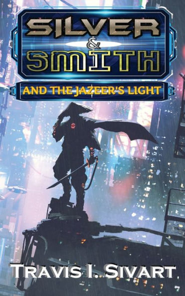 Silver & Smith and the Jazeer's Light