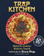 Alternative view 1 of Trap Kitchen: Mac N' All Over The World: Bangin' Mac N' Cheese Recipes from Around the World