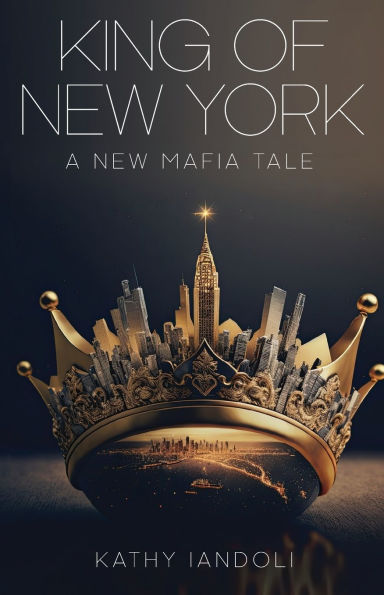 King of New York: A New Mafia Tale