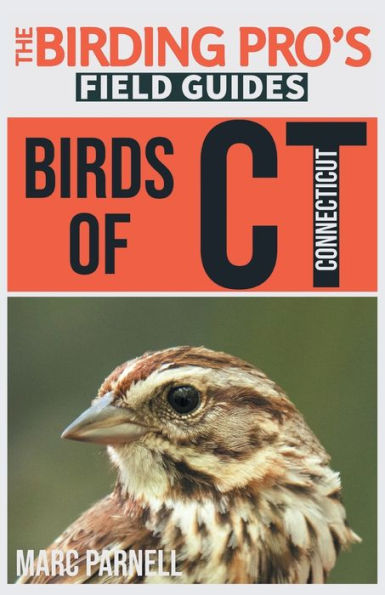 Birds of Connecticut (The Birding Pro's Field Guides)