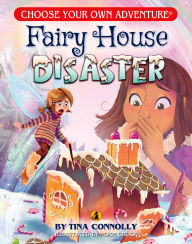 Title: Fairy House Disaster, Author: Tina Connolly