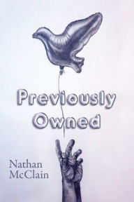 Title: Previously Owned, Author: Nathan McClain