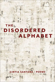 Ebook downloads forum The Disordered Alphabet (English Edition) by Cintia Santana, Cintia Santana