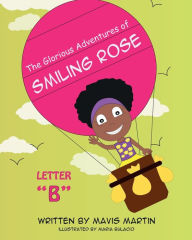 Title: The Glorious Adventures of Smiling Rose Letter 