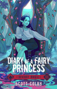 Title: Diary of a Fairy Princess, Author: Scott Colby