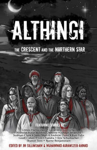 Title: Althingi: The Crescent and the Northern Star, Author: Muhammad Aurangzeb Ahmad