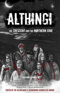 Title: Althingi: The Crescent and the Northern Star, Author: Muhammad Aurangzeb Ahmad