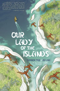 Title: Our Lady of the Islands, Author: Shannon Page
