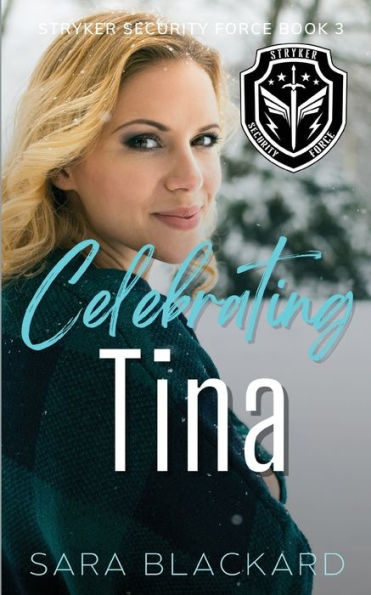 Celebrating Tina: An Inspirational Holiday Romantic Suspense