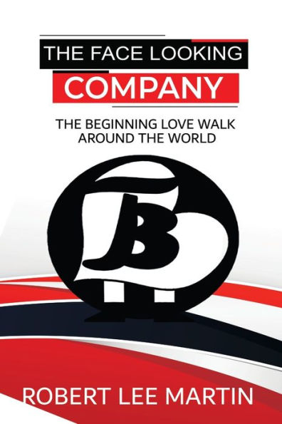 the Face Looking Company: Beginning Love Walk Around World