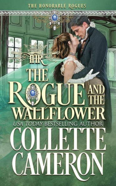 The Rogue and the Wallflower: A Historical Regency Romance