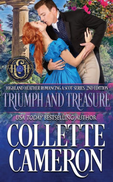 Triumph and Treasure: A Passionate Enemies to Lovers Second Chance Scottish Highlander Mystery Romance