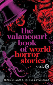 Download book from google books online The Valancourt Book of World Horror Stories, volume 2 English version