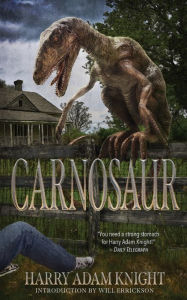 Free books downloads in pdf format Carnosaur (English Edition) by Harry Adam Knight, Will Errickson, Harry Adam Knight, Will Errickson
