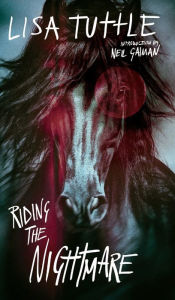 Title: Riding the Nightmare, Author: Lisa Tuttle